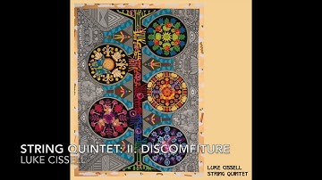 Luke Cissell — String Quintet (II. Discomfiture) | Contemporary Classical Strings / Instrumental