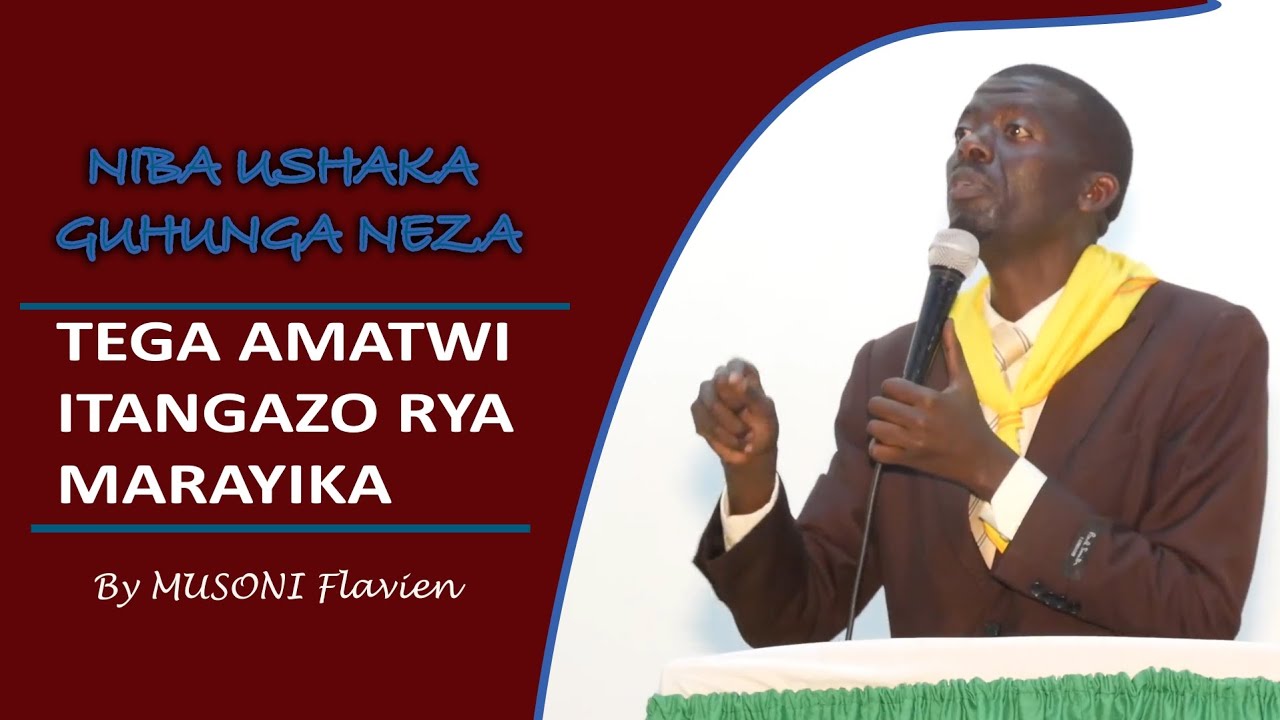 Niba Ushaka Guhunga Neza, Tegera amatwi Itangazo rya Marayika By MUSONI Flavien