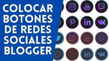 Colocar BOTONES de REDES SOCIALES en BLOGGER 2022 Fácil y Rápido