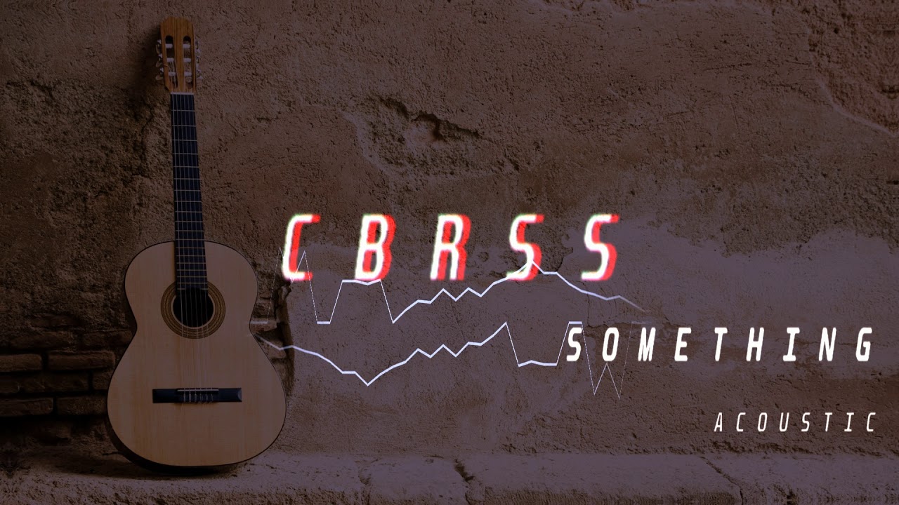Obejrzyj CBRSS - Something w YouTube Obejrzyj CBRSS - Something w YouTube
