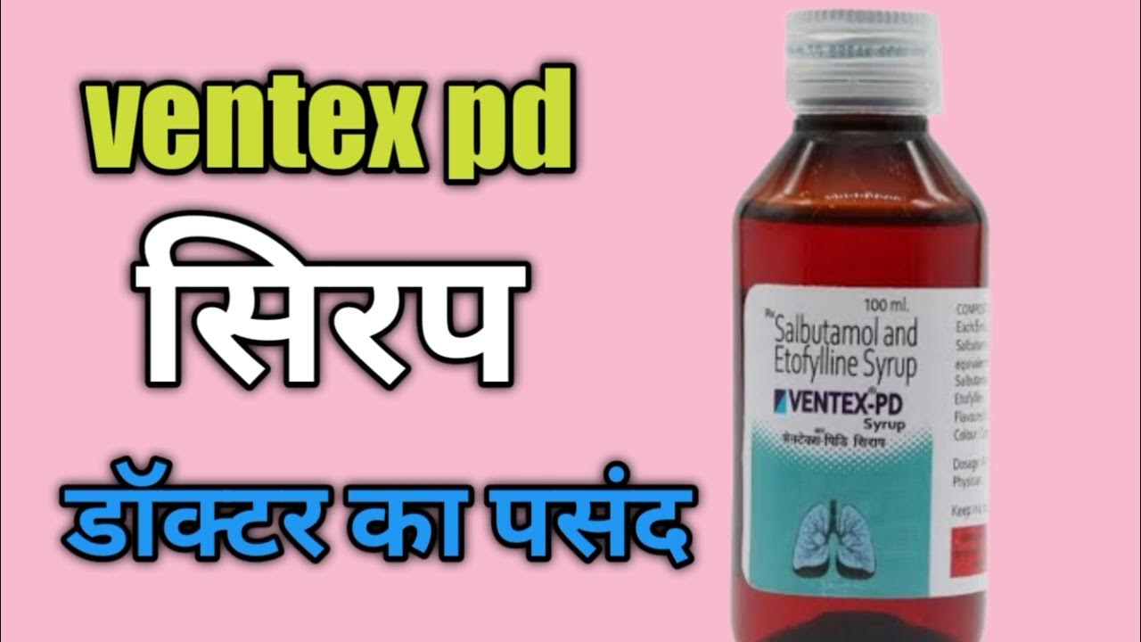 Ventexpd syrupventex pd syrup use in hindiventex pd syrupबच्चों के