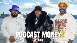 Patreon EXCLUSIVE | Podcast Money feat. N.O.R.E. | The Joe Budden Podcast