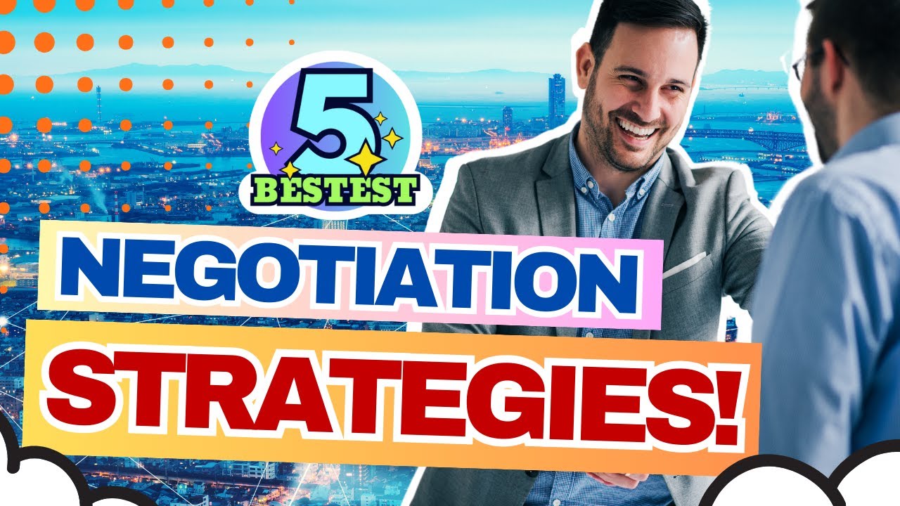 Top 5 Negotiation Strategies for Win-Win Solutions - YouTube