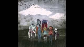 Dylan Owen - The Best Fears of Our Lives (Official Audio)