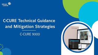 C•CURE Technical Guidance and Mitigation Strategies Webinar