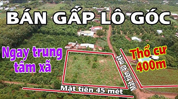CHỦ NGỘP BÁN NHANH LÔ GÓC 2 MẶT TIỀN THỔ CƯ 400M TẠI XÃ IA ĐRENG HUYỆN CHƯ PUH GIA LAI