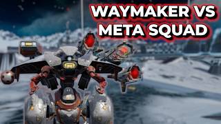 WR - Don't Underestimate Waymaker - 2 Meta Squads Battle It Out | War Robots