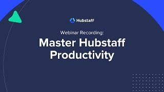 Master Hubstaff Productivity: Unlock Insights That Drive Performance | Time Tracking Software