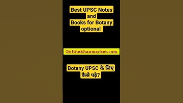 Botany optional UPSC Notes and Books | Notes for botany optional UPSC exam preparation