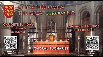 ⛪️ Choral Eucharist of Gaudete Sunday, Third Sunday in Advent, 2025
