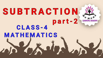 Karnataka state Syllabus-SUBTRACTION (part 2) - CLASS 4 - MATHEMATICS