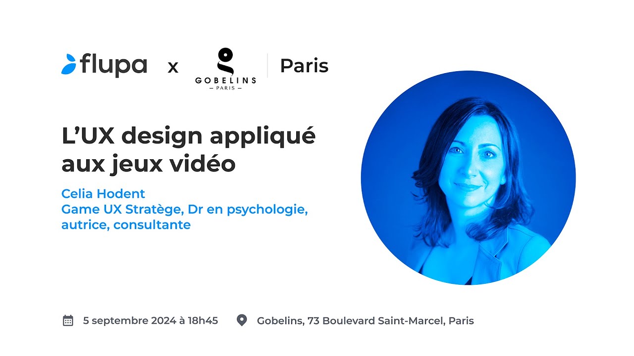 [Flupa Paris] Le design UX appliqué aux jeux vidéo