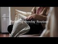 Relaxing Sunday Routine - Fairyland Cottage