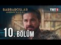 Barbaroslar Akdeniz In Kılıcı 10 Bölüm 