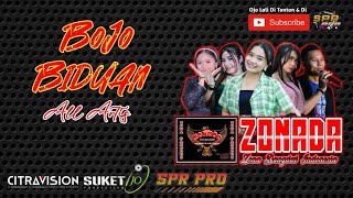 Bojo biduan ( All artis ) Om Zonada Live Wedding party Saprul spr  &  Anis Spr 2023
