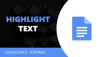 How to Highlight In Google Docs