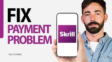 How To Fix Payment Problem On Skrill App 2025
