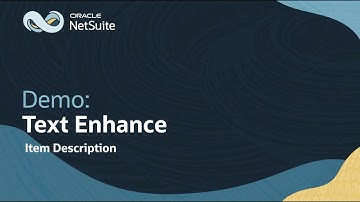 NetSuite Text Enhance Demo: Item Description