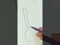 How To Draw A Very Easy Spoon Drawing Shorts Drawing Art Viral 