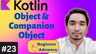 #23Kotlin- Object and Companion object in Kotlin || Kotlin Tutorial for beginners || #android #java