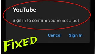 YouTube Sign in to confirm you're not a bot problem fixed ✅
