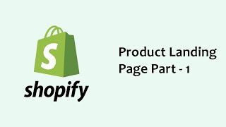 HTML to Shopify Theme / Landing Page Part 1