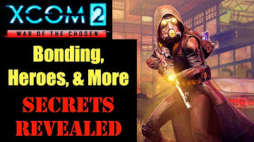 XCOM 2 War of the Chosen: New Details About Bonding, Heroes, Fatigue & More