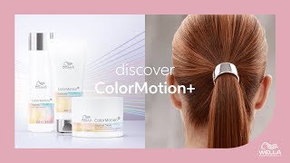 Introducing ColorMotion+, Our Color Care \& Strengthening line | Wella Professionals