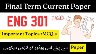 Eng 301 Final term current paper 2025 |Eng 301 final term current paper #vu #eng301 #finalterm #2025