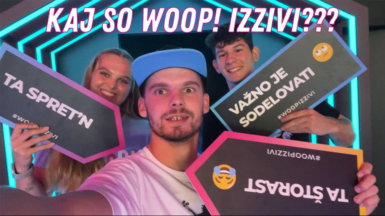 KAJ SO WOOP! IZZIVI???? 🤷🏼