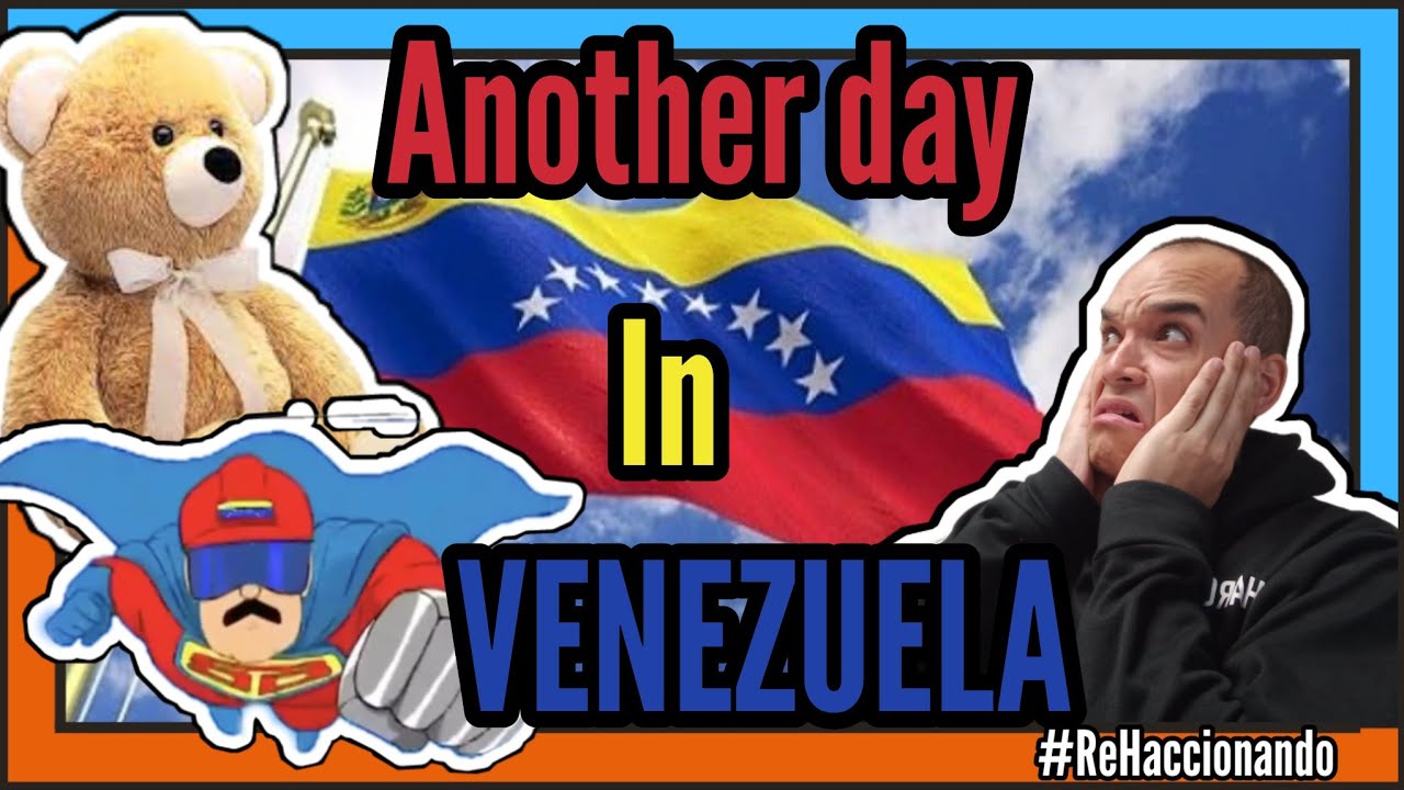 Another Day in Venezuela| #ReHaccionando