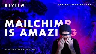 Why Mailchimp is AMAZING! RANT!!!