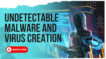 How to Create Undetectable Malware and Virus | Black Hat | Undetectable Malware and Virus Creation