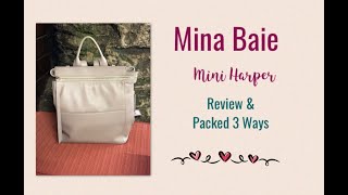 Mina Baie Mini Harper: Review and Packed 3 Ways