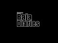 Baja Diaries Season 2 Trailer