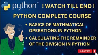 BASICS OF MATHMATICAL OPERATIONS IN PYTHON | CALCULATING THE REMAINDER OF THE DIVISION IN PYTHON