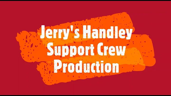 Jerry's Handley Support Crew