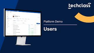TechClass Platform: Managin Users