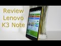 Review Lenovo K3 Note | MUY BONITO Y MUY BARATO