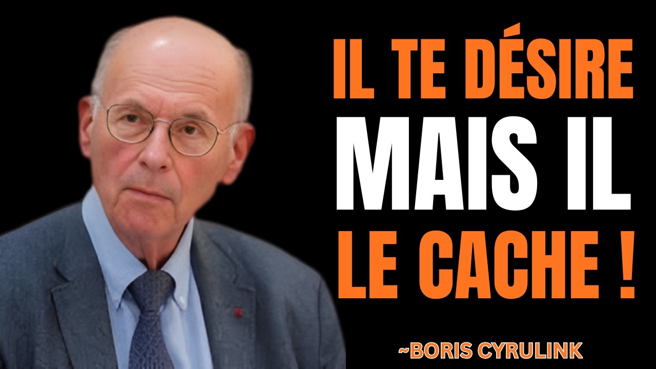 Il Vous Désire… Mais Il Le Cache : 10 Signes RÉELS || BORIS CYRULINK