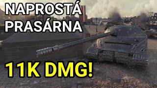 NAPROSTÁ PRASÁRNA! - 11k damage! (World of Tanks CZ)