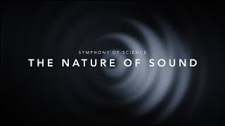 THE NATURE OF SOUND - SYMPHONY OF SCIENCE chords