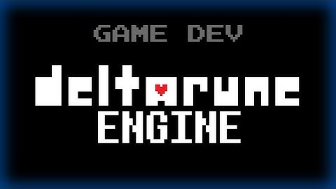 [Game Dev] Deltarune Engine (Session 4)