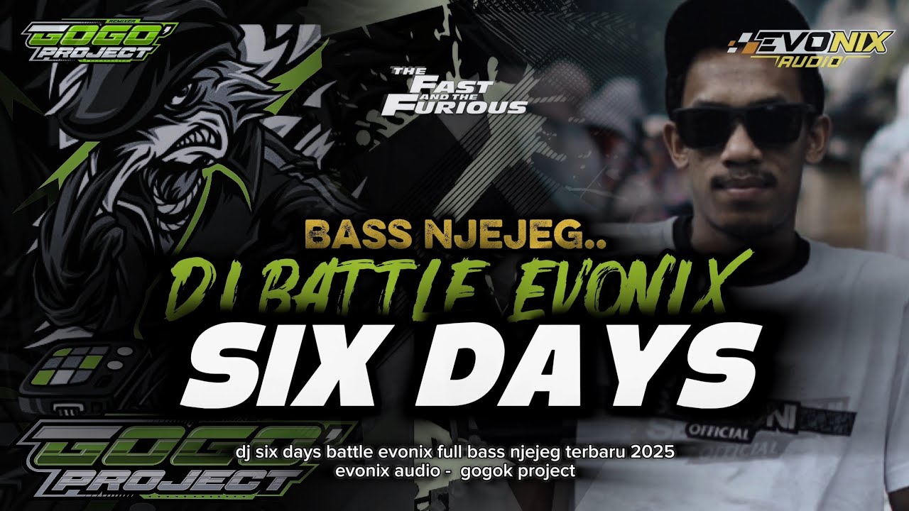 DJ SIX DAYS‼️TRAP BATTLE MIX FULL BASS NJEJEG - EVONIX AUDIO - GOGOK PROJECT