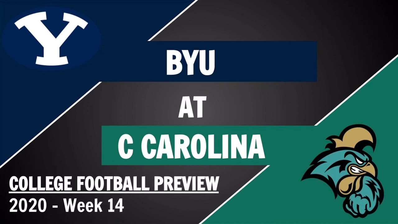 How to watch no. 8 BYU Football at no. 14 Coastal Carolina: Game ...