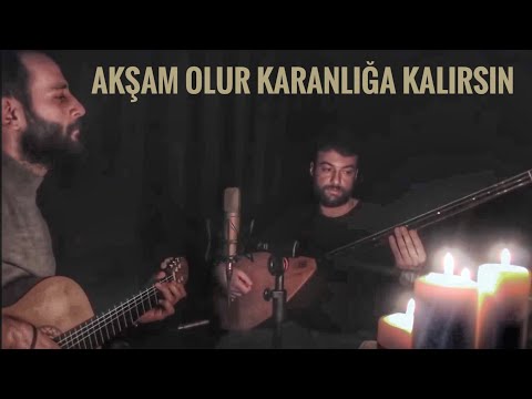 Umut Sülünoğlu & Ünal Sofuoğlu / Akşam Olur Karanlığa Kalırsın