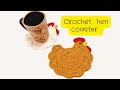 Easy Tutorial Crochet Hen Coaster Crochet Applique 