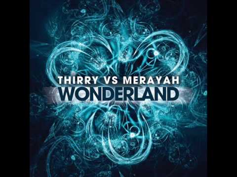 Thirry vs Merayah - Wonderland  ( radio edit ).wmv