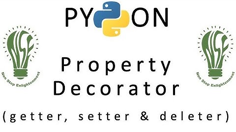08 | OOP in Python | Property Decorators | Getter, Setter, and Deleter