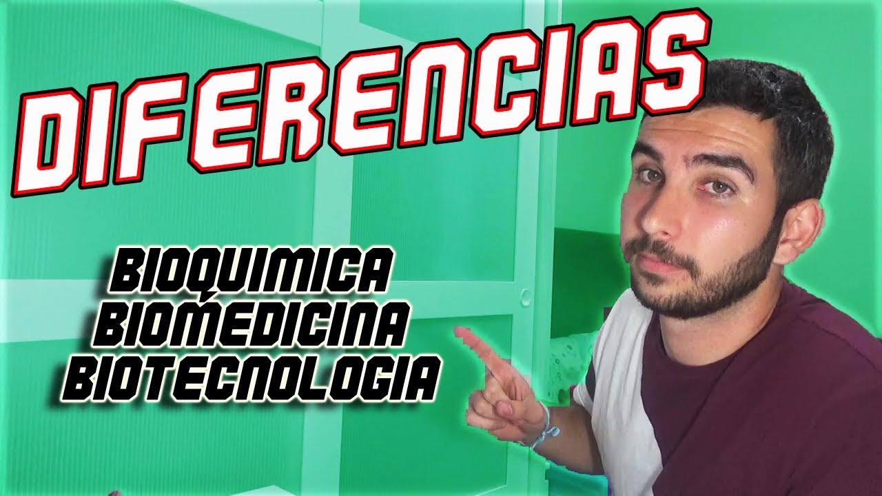 BIOQUÍMICA BIOMEDICINA y BIOTEC |Diferencias CLAVE| 🔥
